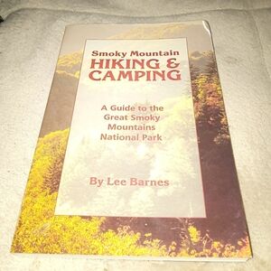 Smoky Mountain Hiking & Camping Guidebook